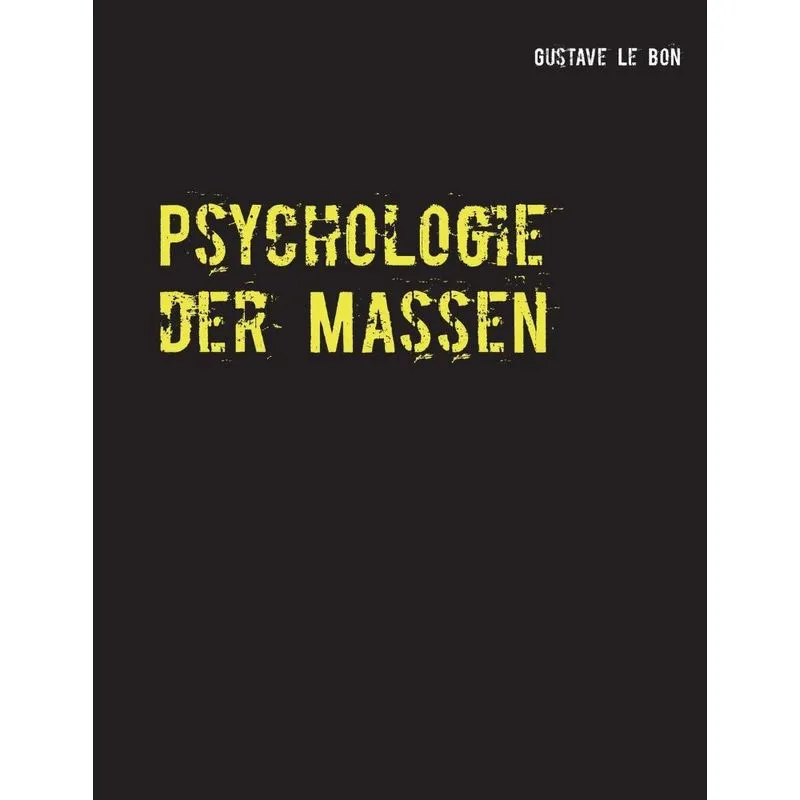 Psychologie der Massen