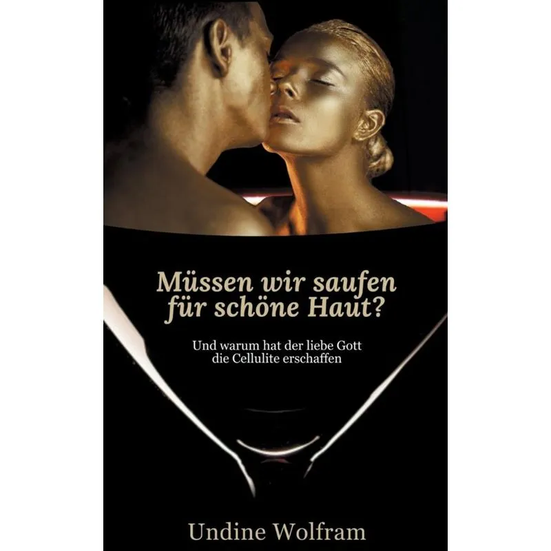 Müssen wir saufen für schöne Haut?