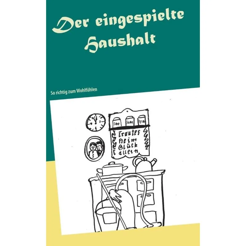 Der eingespielte Haushalt