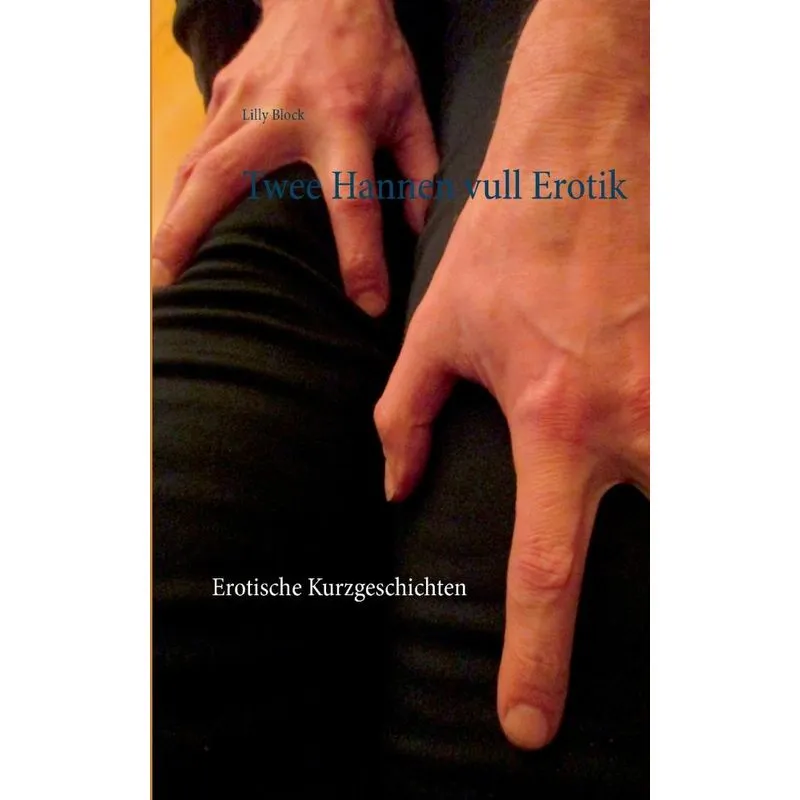 Twee Hannen vull Erotik