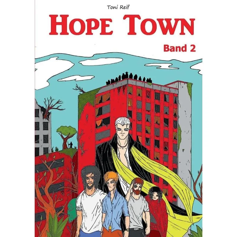 Hope Town - Band 2