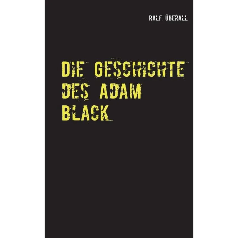 Die Geschichte des Adam Black