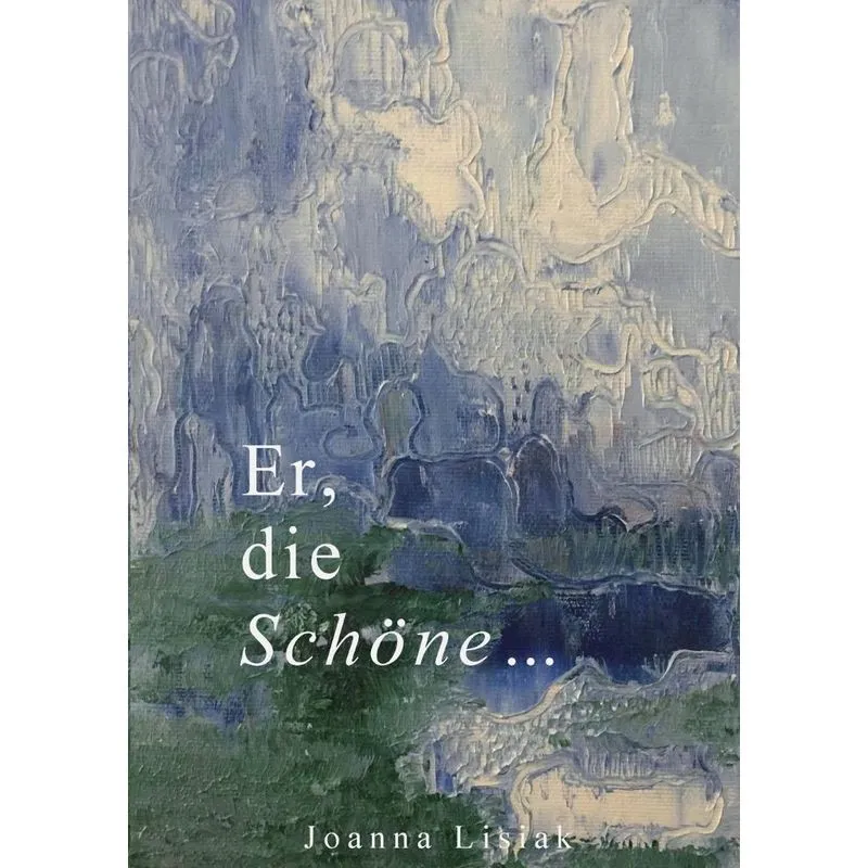 Er, die Schöne