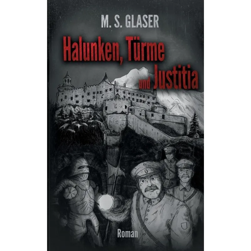 Halunken, Türme und Justitia