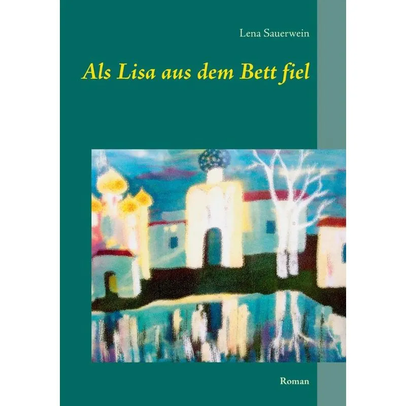 Als Lisa aus dem Bett fiel