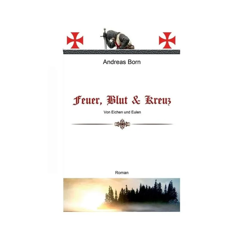 Feuer, Blut & Kreuz