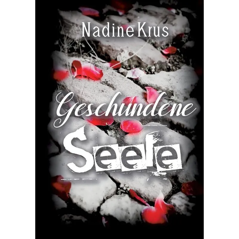 Geschundene Seele