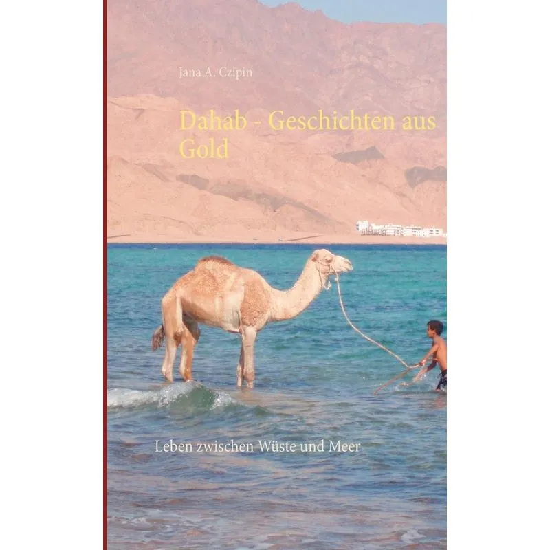 Dahab Geschichten aus Gold