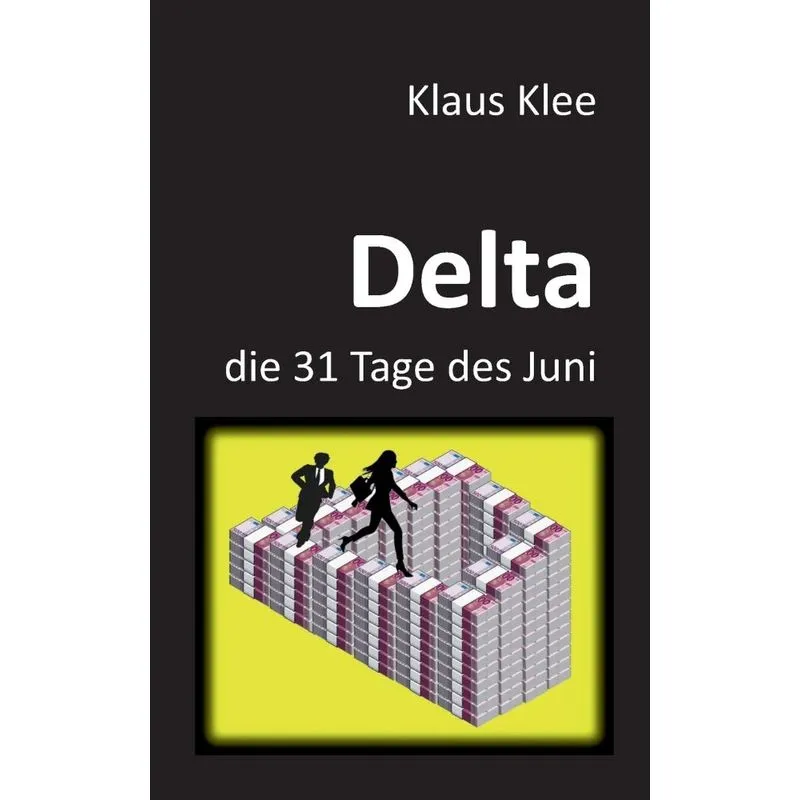 Delta - Die 31 Tage Des Juni