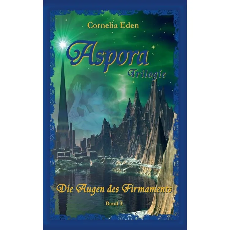 Aspora-Trilogie, Band 3