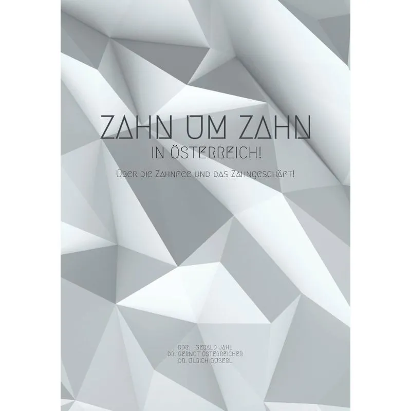 Zahn um Zahn in Österreich