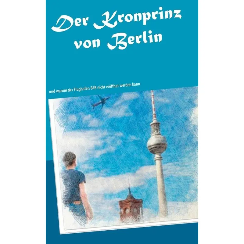 Der Kronprinz von Berlin