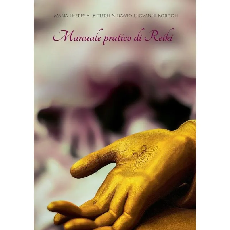 Manuale pratico di Reiki