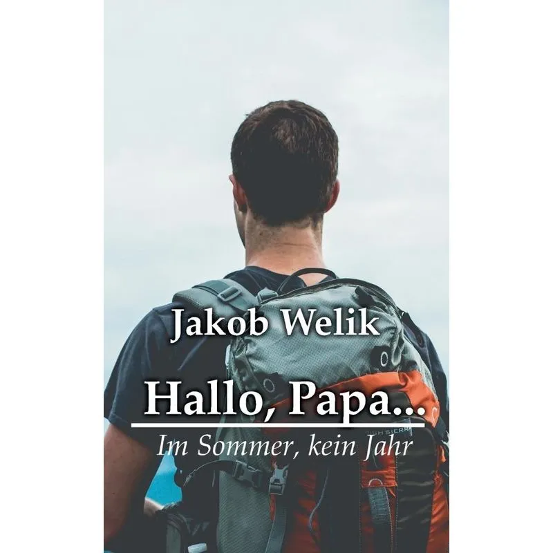 Hallo, Papa...