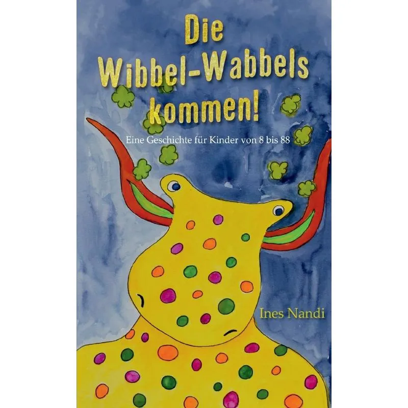 Die Wibbel-Wabbels kommen!
