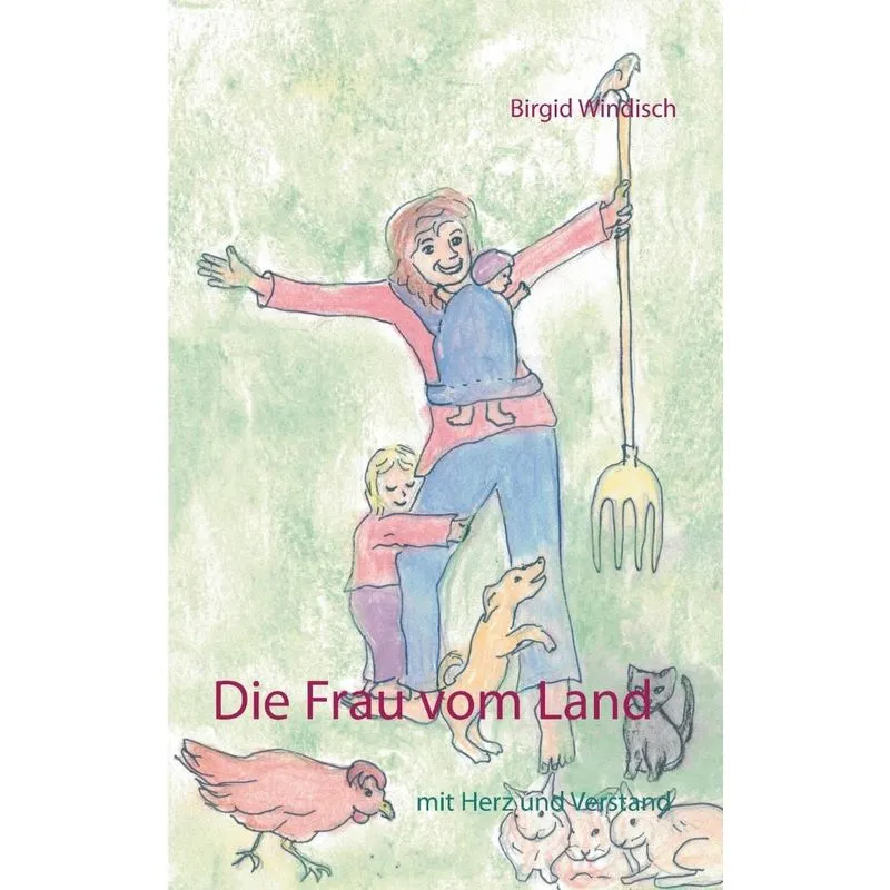 Die Frau vom Land
