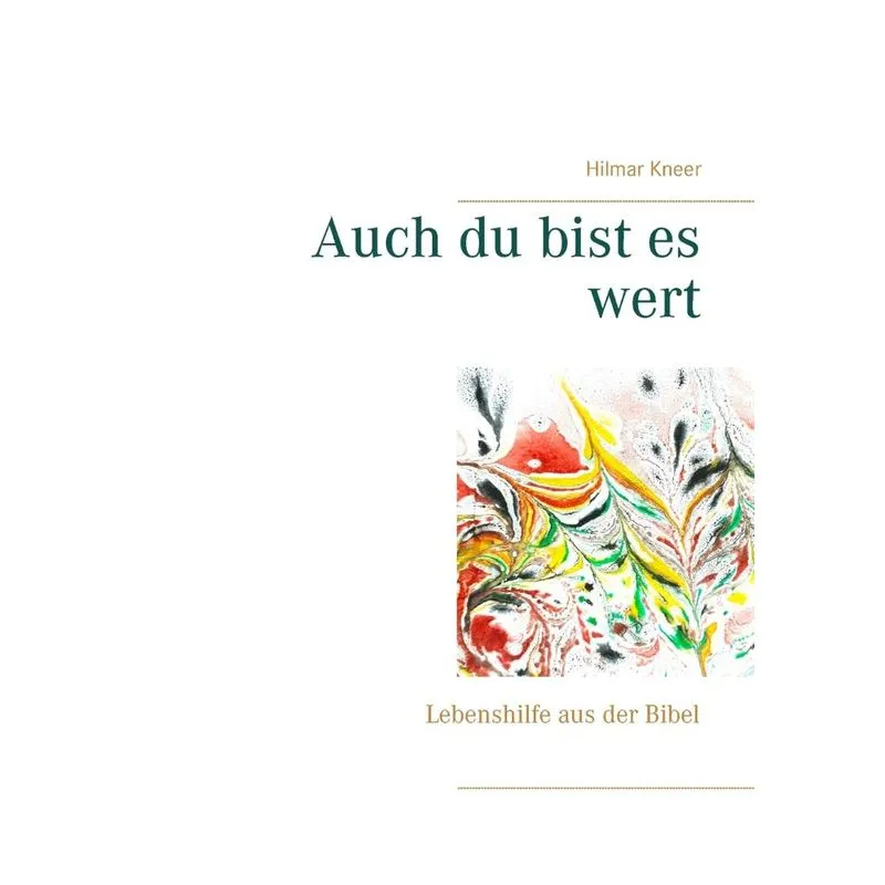 Auch du bist es wert