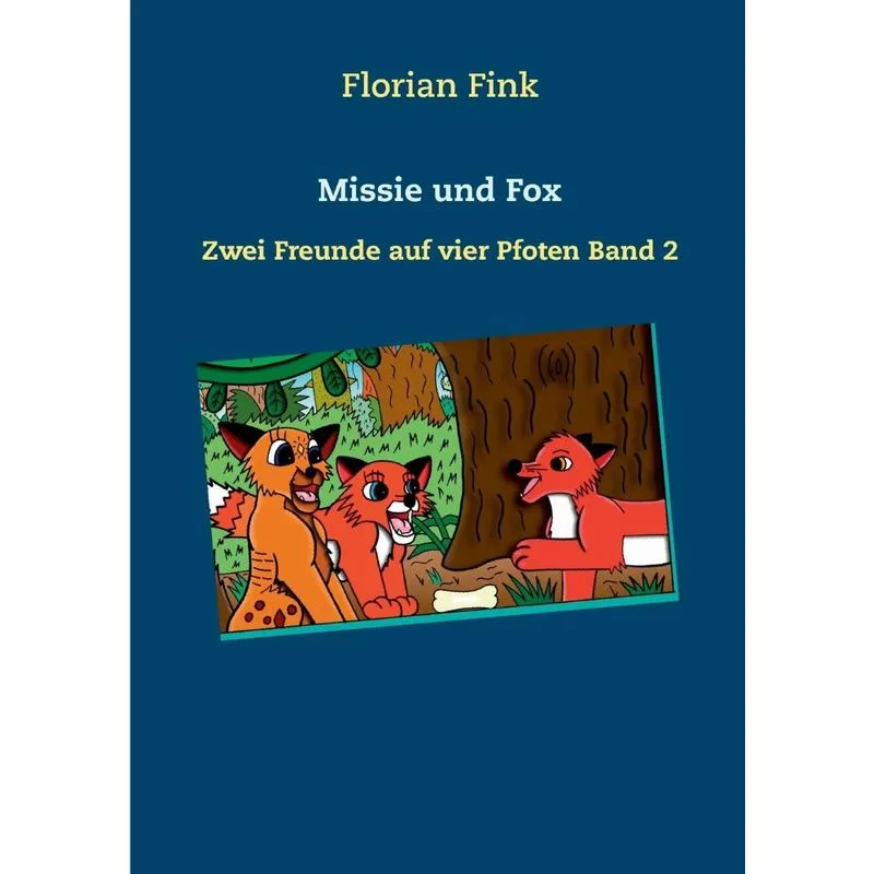 Missie und Fox
