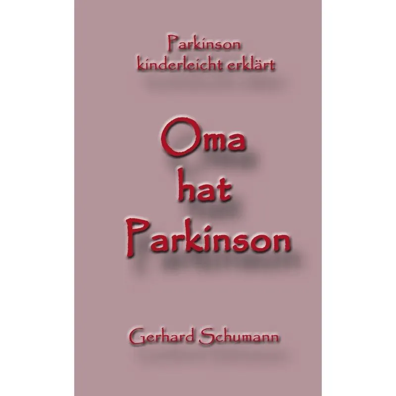 Oma hat Parkinson