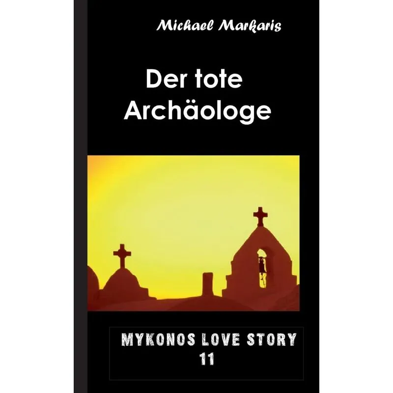 Der tote Archäologe
