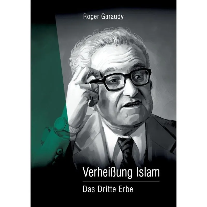 Roger Garaudy - Verheißung Islam