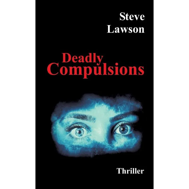 Deadly Compulsions
