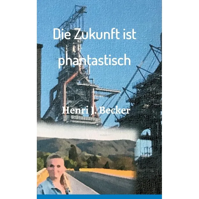 Die Zukunft ist phantastisch