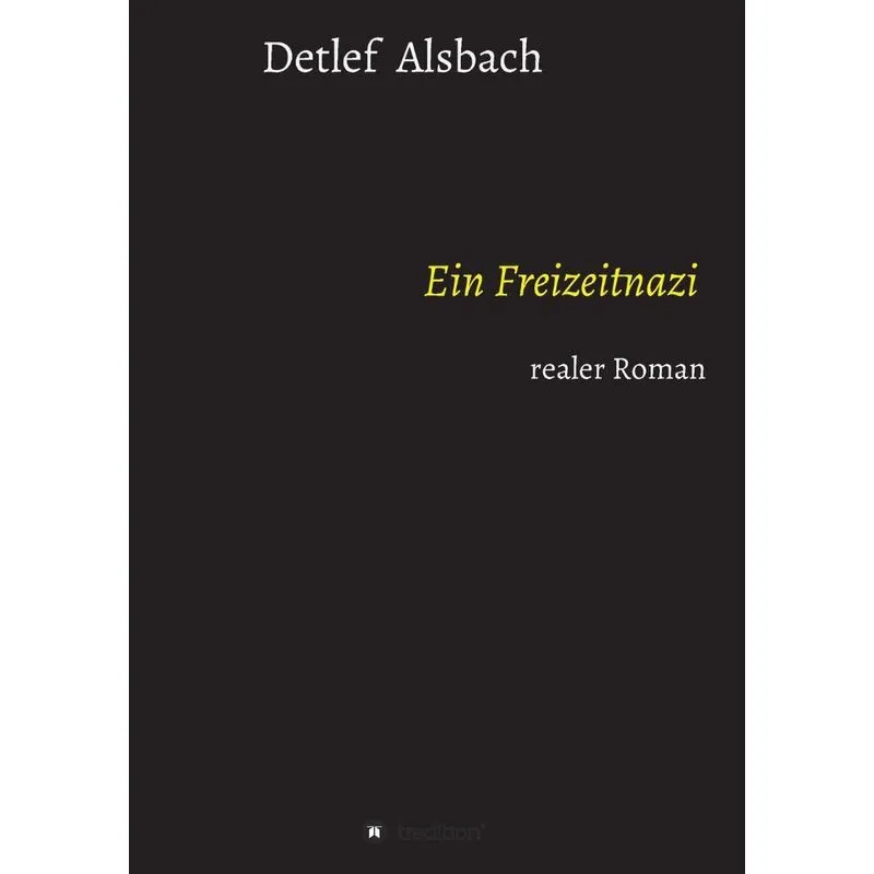 Ein Freizeitnazi