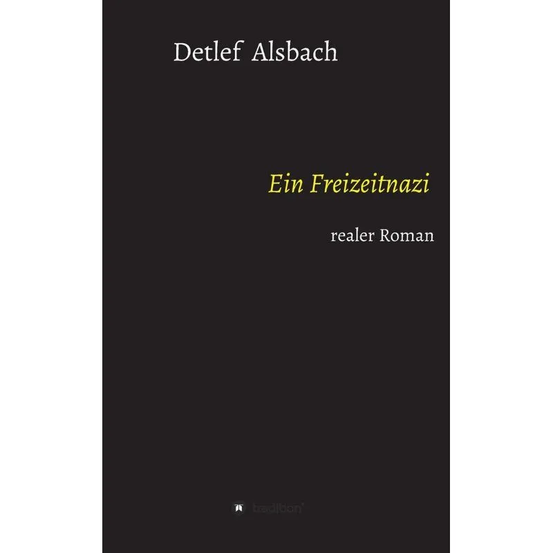 Ein Freizeitnazi