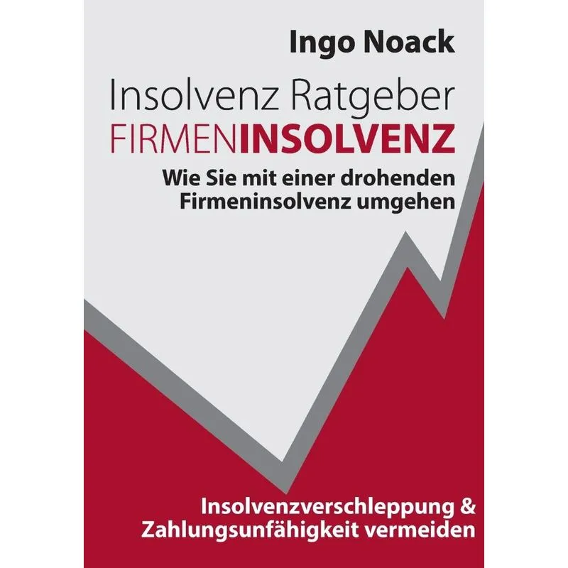 Insolvenz Ratgeber Firmeninsolvenz
