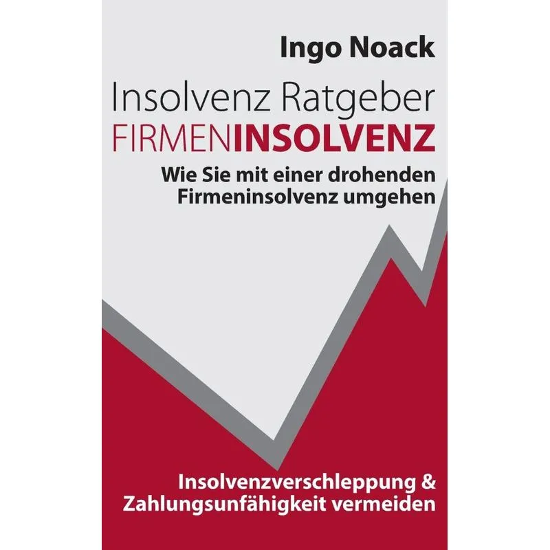 Insolvenz Ratgeber Firmeninsolvenz