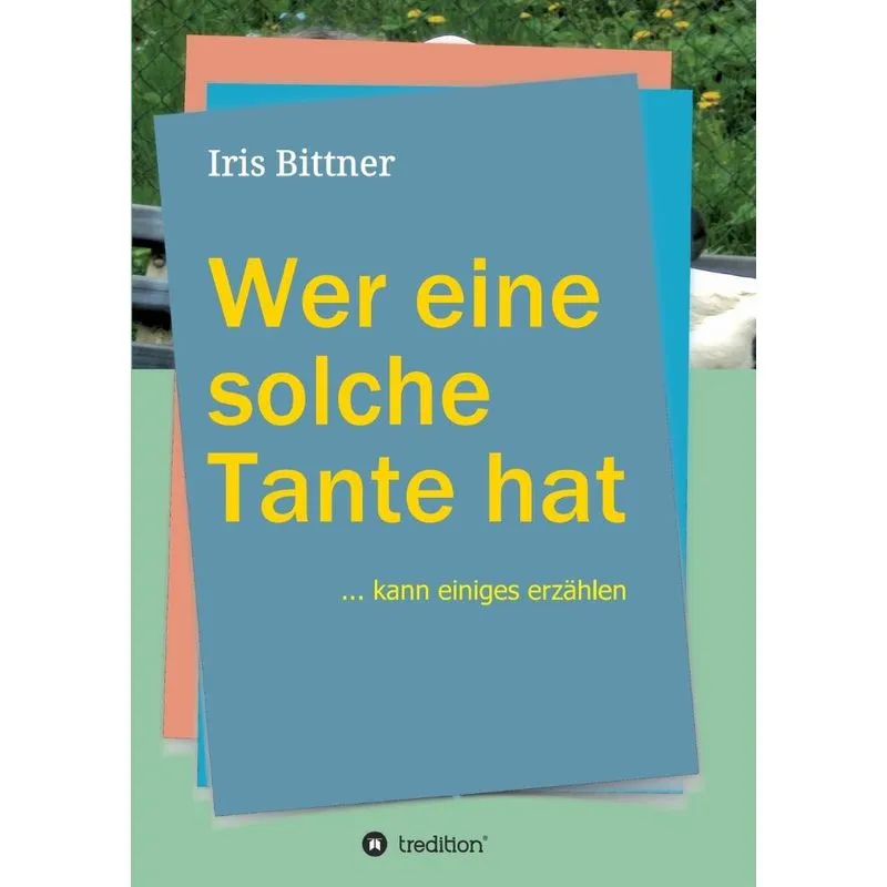 Wer eine solche Tante hat