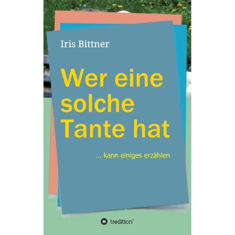 Wer eine solche Tante hat