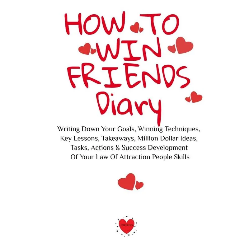 How To Win Friends Diary