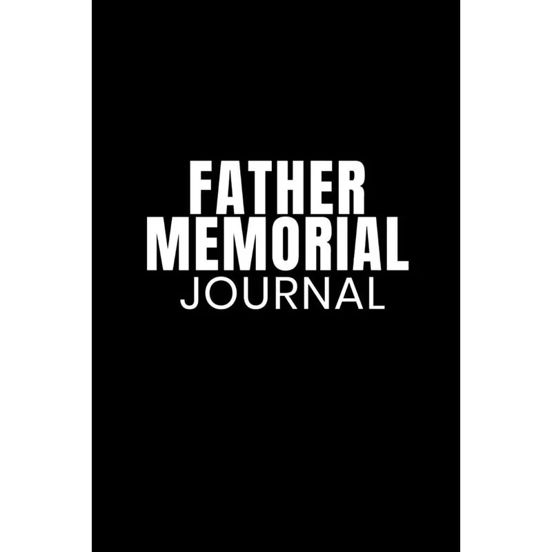Father Memorial Journal