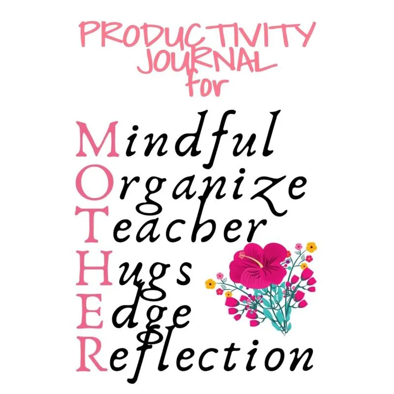 Productivity Journal For Mother