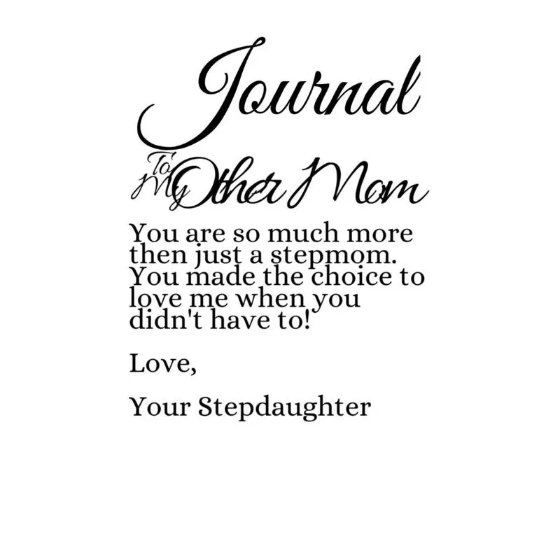 Journal To My Other Mom