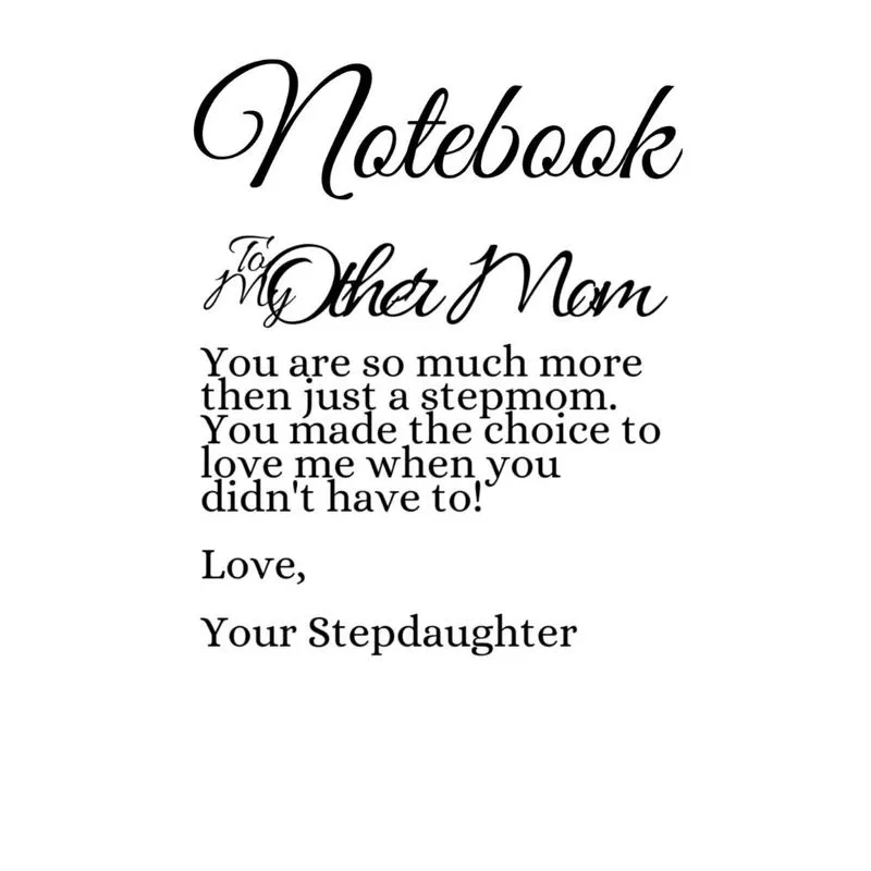 Notebook To My Other Mom