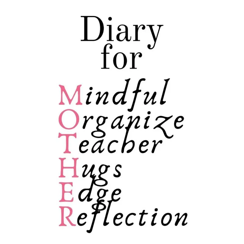 Diary For Mother