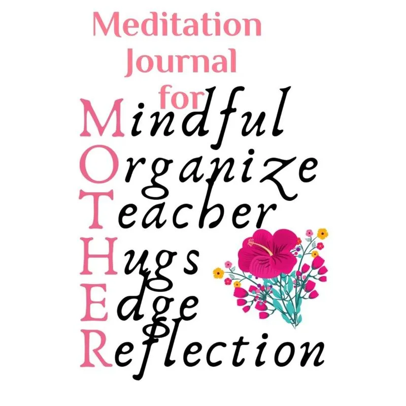 Meditation Journal For Mother