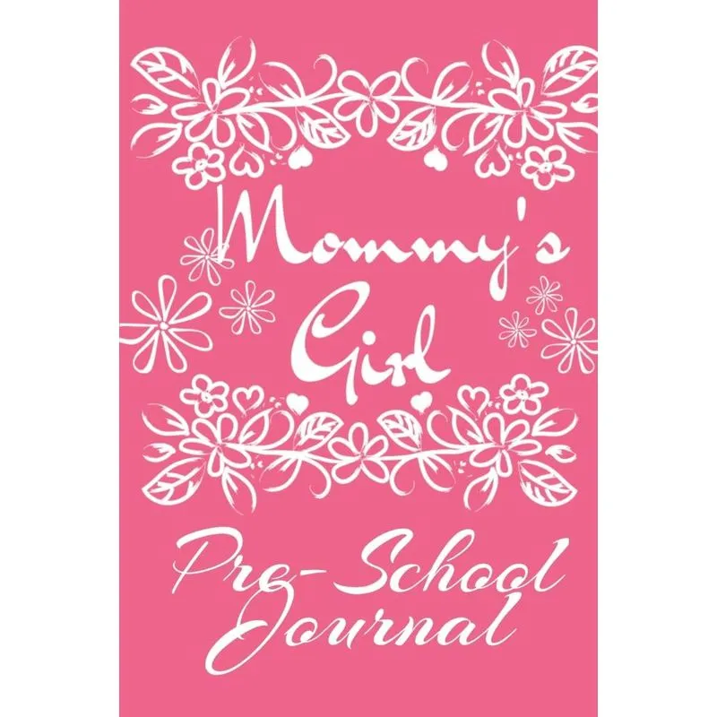 Mommy S Girl Pre-school Journal