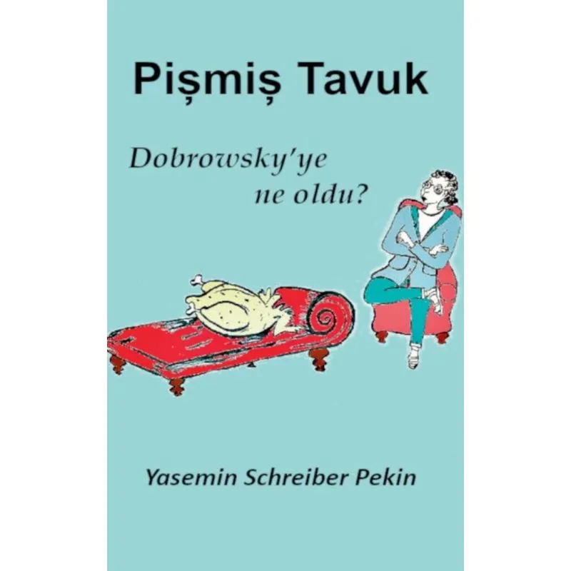 Pismis Tavuk