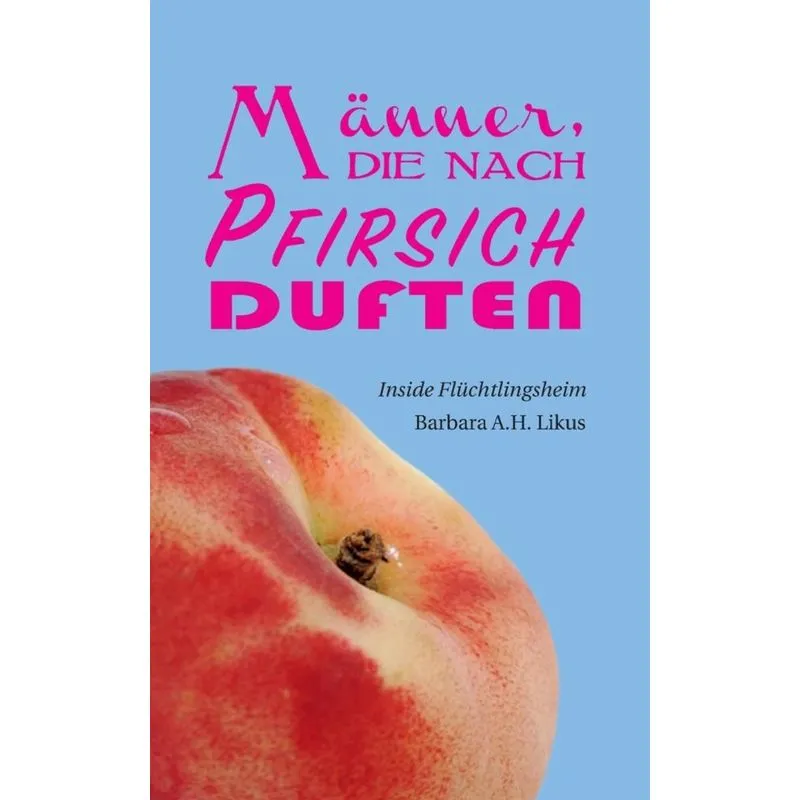 Männer, die nach Pfirsich duften