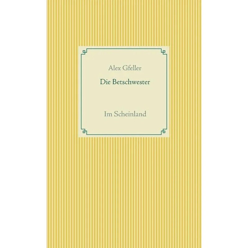 Die Betschwester