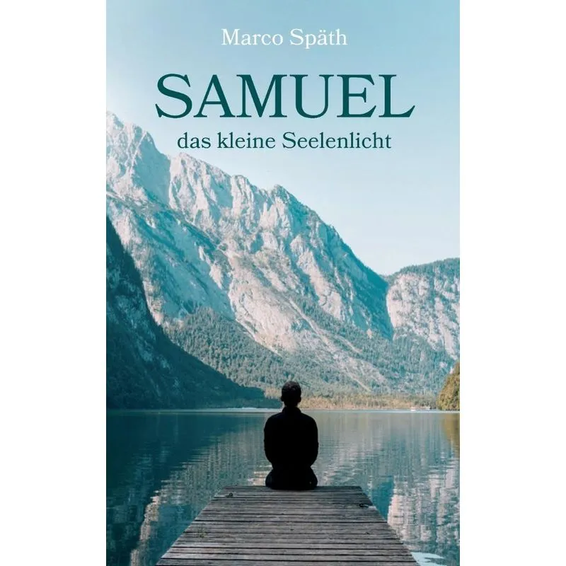 SAMUEL das kleine Seelenlicht