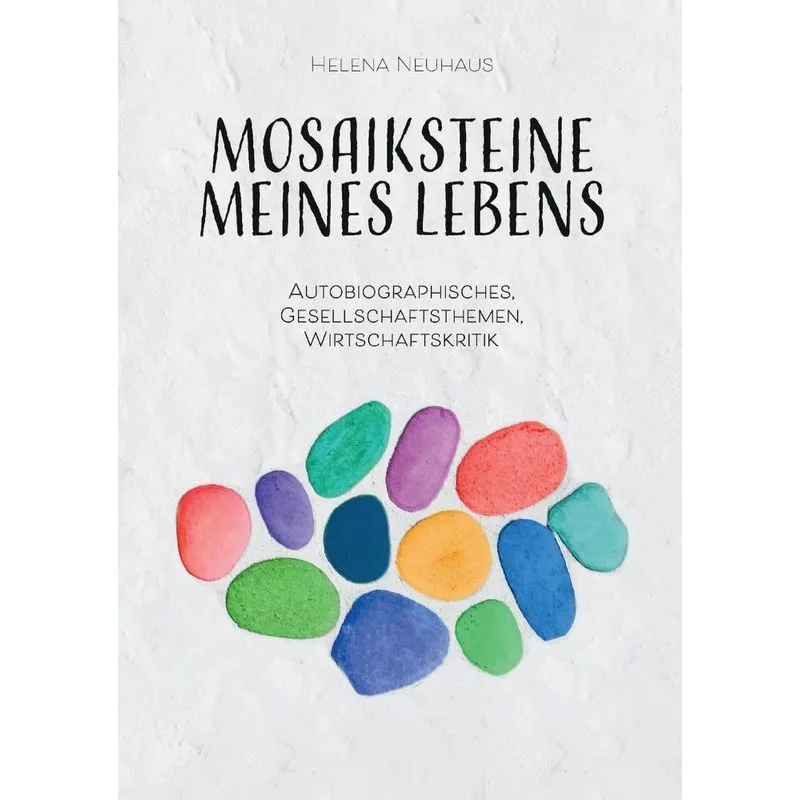 Mosaiksteine meines Lebens