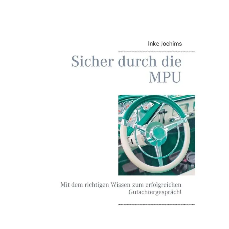 Sicher durch die MPU