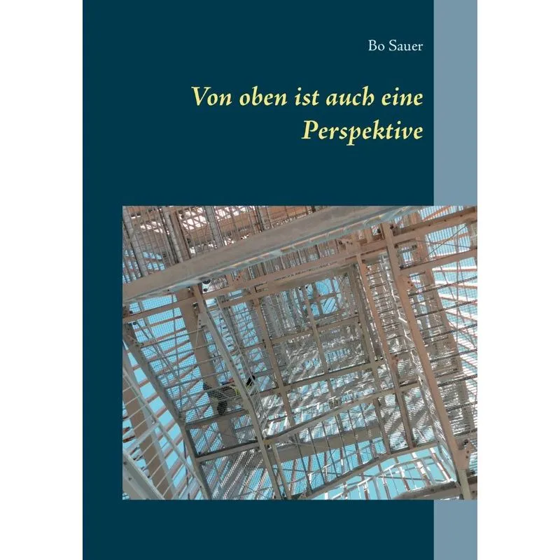 Von oben ist auch eine Perspektive