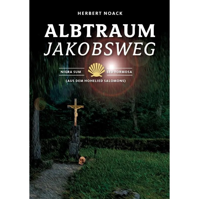 Albtraum Jakobsweg