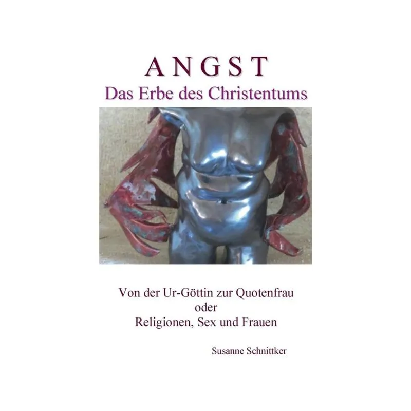 Angst - Das Erbe des Christentums